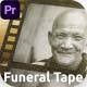 Funeral Memories Tape - Adobe Premiere Pro Slideshow - VideoHive Item for Sale