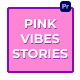 Pink Vibes Stories - VideoHive Item for Sale