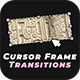 Cursor Frame Transitions - VideoHive Item for Sale