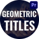 Geometric Titles I MOGRT - VideoHive Item for Sale