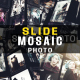 Slide Mosaic Photo - VideoHive Item for Sale