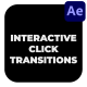 Interactive Click Transitions - VideoHive Item for Sale