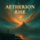 Aetherion Rise