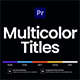 Multicolor Titles | MOGRT - VideoHive Item for Sale