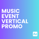 Music Event Vertical Promo - VideoHive Item for Sale