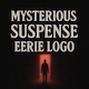 Mysterious Suspense Eerie Logo
