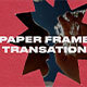 Paper Frame Transition - VideoHive Item for Sale