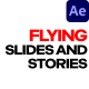Flying Slides And Stories For After Effects - VideoHive Item for Sale