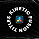 Kinetic Fusion Titles | DR - VideoHive Item for Sale