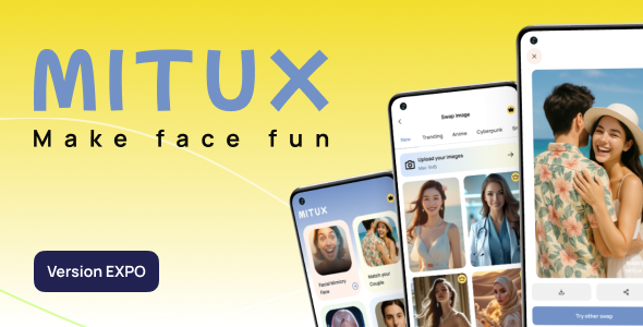 Mitux – AI Face Art React Native EXPO App Template
