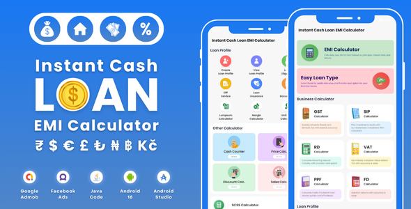 Instant Cash Loan EMI Calculator with AdMob Facebook Ads Android