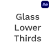 Glass Lower Thirds - VideoHive Item for Sale