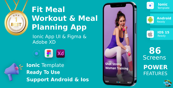 FitMeal ANDROID + IOS + FIGMA + XD | UI Kit | Ionic | Fitness & Meal Planning App