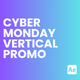 Cyber Monday Vertical Promo - VideoHive Item for Sale