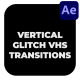 Vertical Glitch VHS Transitions - VideoHive Item for Sale