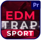 Edm Trap Sport for Premiere Pro - VideoHive Item for Sale