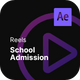 Reels - School Admission - VideoHive Item for Sale