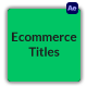 Ecommerce Titles - VideoHive Item for Sale