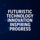 Futuristic Technology Innovation Inspiring Progress