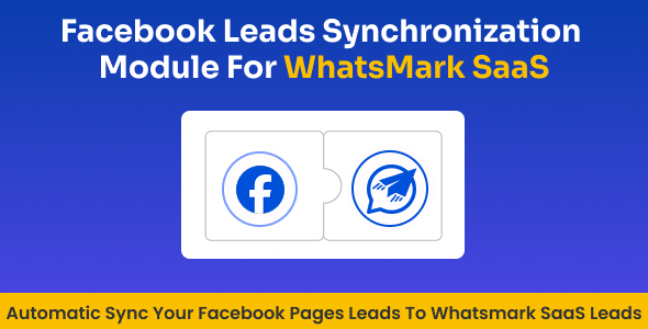 Facebook Leads Integration & Sync Addon for WhatsMarkSaaS