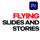 Flying Slides And Stories For Premiere Pro - VideoHive Item for Sale
