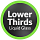 Liquid Glass Lower Thirds - VideoHive Item for Sale