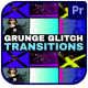 Abstract Grunge Glitch Seamless Transitions for Premiere Pro - VideoHive Item for Sale