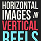 Horizontal Images in Vertical Reels and Stories - VideoHive Item for Sale