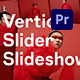 Vertical Slider Slideshow | Premiere Pro - VideoHive Item for Sale