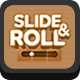 Slide & Roll - HTML5 Game - CodeCanyon Item for Sale
