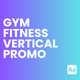 Gym Fitness Vertical Promo - VideoHive Item for Sale