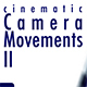 Cinematic Camera Movements 2 - VideoHive Item for Sale