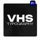 VHS Typography - VideoHive Item for Sale