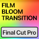 Film Bloom Transitions | Vertical | Final Cut Pro - VideoHive Item for Sale