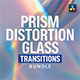 Prism Distorition Glass Transition Boundle for DaVinci Resolve - VideoHive Item for Sale