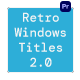 Retro Windows Titles 2.0 - VideoHive Item for Sale