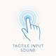 Tactile Input