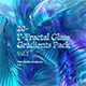 20-Fractal Glass Gradients Background Pack - VideoHive Item for Sale
