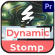 Dynamic Stomp for Premiere Pro - VideoHive Item for Sale