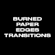 Burned Paper Edges Transitions - VideoHive Item for Sale