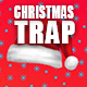 Uplifting Christmas Trap - AudioJungle Item for Sale