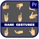 Hand Gestures Pack for Premiere Pro - VideoHive Item for Sale