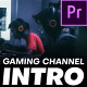 Gaming Channel Intro | Premiere Pro - VideoHive Item for Sale