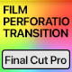 Vertical Film Perforation Transitions | Final Cut Pro - VideoHive Item for Sale