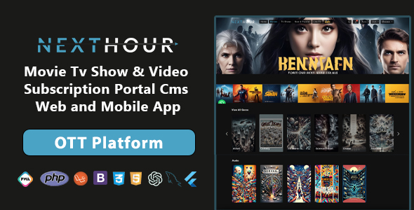 Next Hour - Movie Tv Show & Video Subscription Portal Cms Web and Mobile App