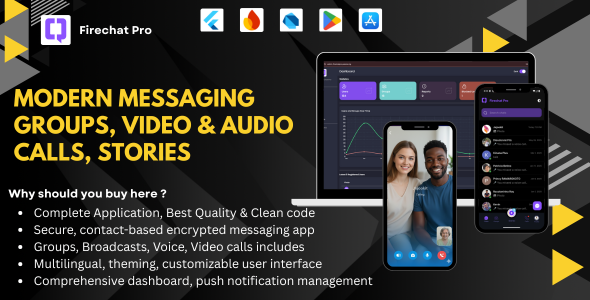 FireChat Pro -  Flutter Modern  Messaging - Group Chat - Video Calls - Voice Calls - Complete App