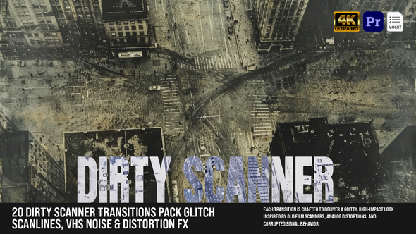 20-Dirty Scanner Transitions Pack – Glitch Scanlines, VHS Noise & Distortion FX For MOGRT