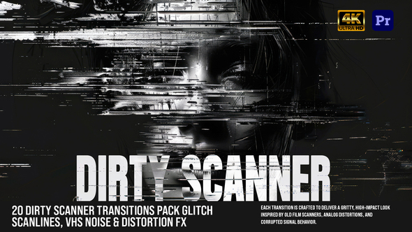 20-Dirty Scanner Transitions Pack – Glitch Scanlines, VHS Noise & Distortion FX For Premiere Pro