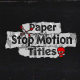 Paper Stop Motion Titles - VideoHive Item for Sale