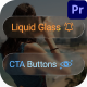 Liquid Glass CTA Buttons | MOGRT - VideoHive Item for Sale